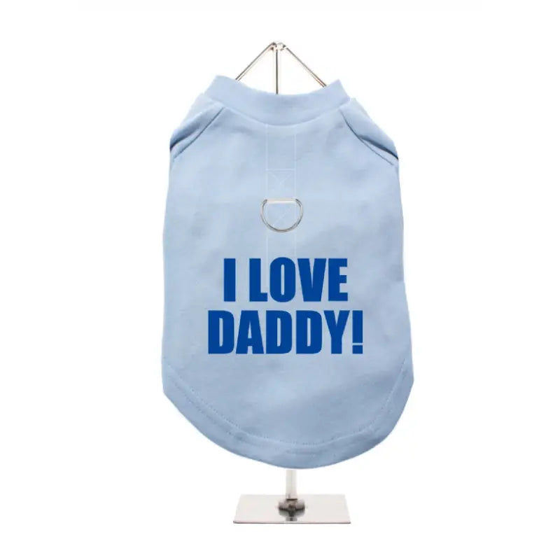 I Love Daddy Harness Lined Dog T - shirt - Urban 2
