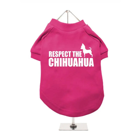 Respect The Chihuahua Dog T - shirt - Urban 1
