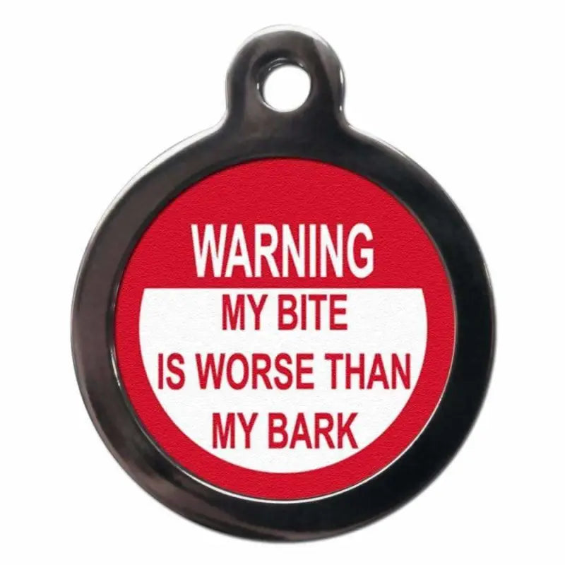 Bite Worse Than Bark Dog ID Tag - PS Pet Tags - 1
