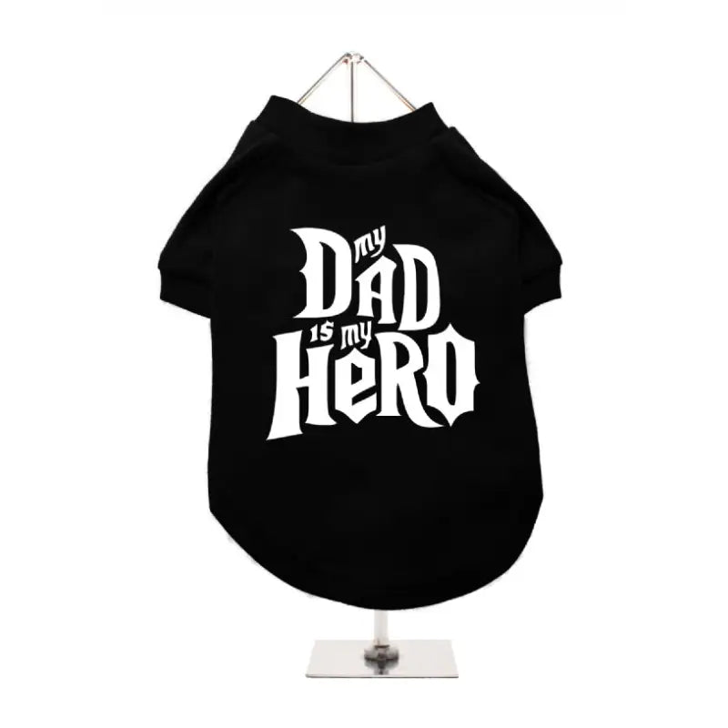 My Dad Is My Hero Dog T-Shirt - Urban - 1