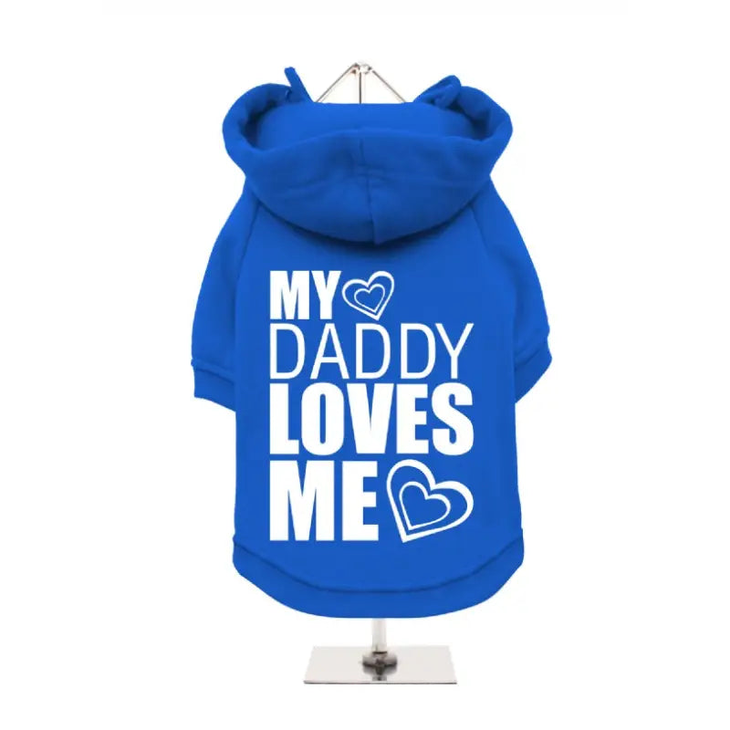My Daddy Loves Me Dog Hoodie Sweatshirt - Urban - 3