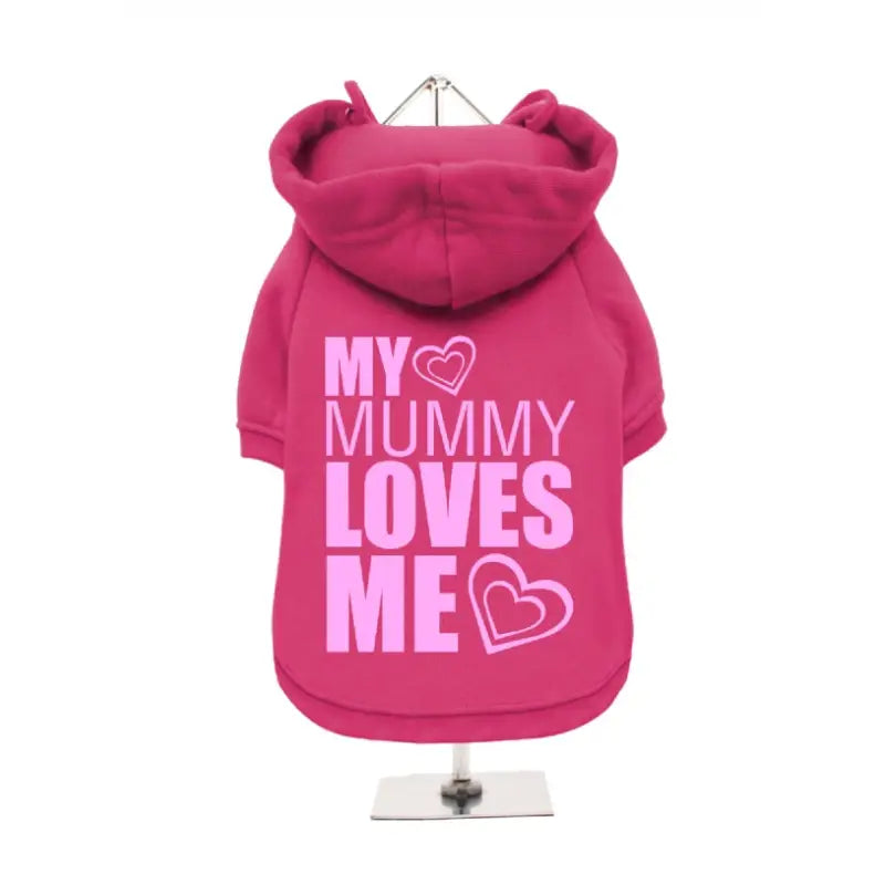 My Mummy Loves Me Dog Hoodie Sweatshirt - Urban - 1
