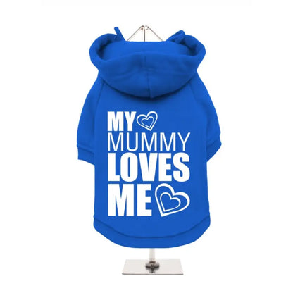My Mummy Loves Me Dog Hoodie Sweatshirt - Urban - 2