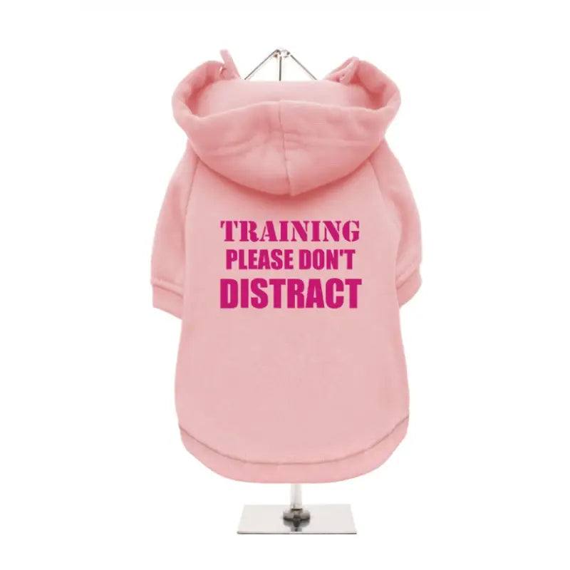 Training Please Don’t Distract Dog Hoodie Sweatshirt - Urban - 7