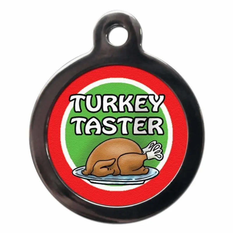 Turkey Taster Dog ID Tag - PS Pet Tags - 1